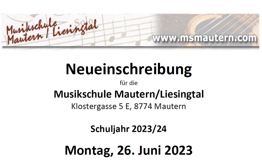 Neueinschreibung Musikschule Mautern/Liesingtal