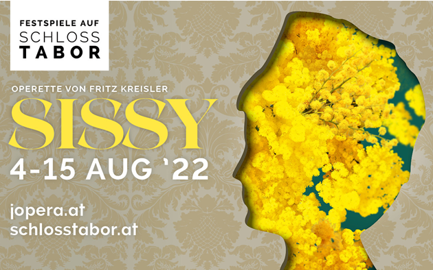 10.08.2022 SISSY - Operette auf Schloss Tabor, Schloss Tabor