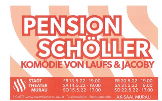 21.05.2022 Komödie “Pension Schöller“ , AK - Saal Murau
