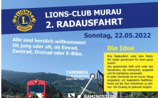 22.05.2022 Lions-Club Murau - 2. Radausfahrt, Tamsweg - St. Georgen am Kreischberg