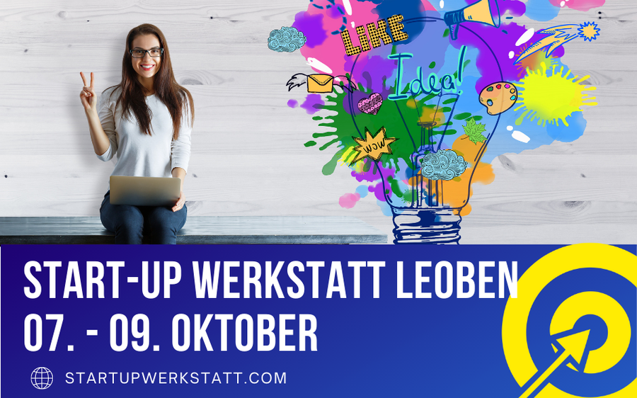 07.10.2022 Start-Up Werkstatt Leoben, Leoben