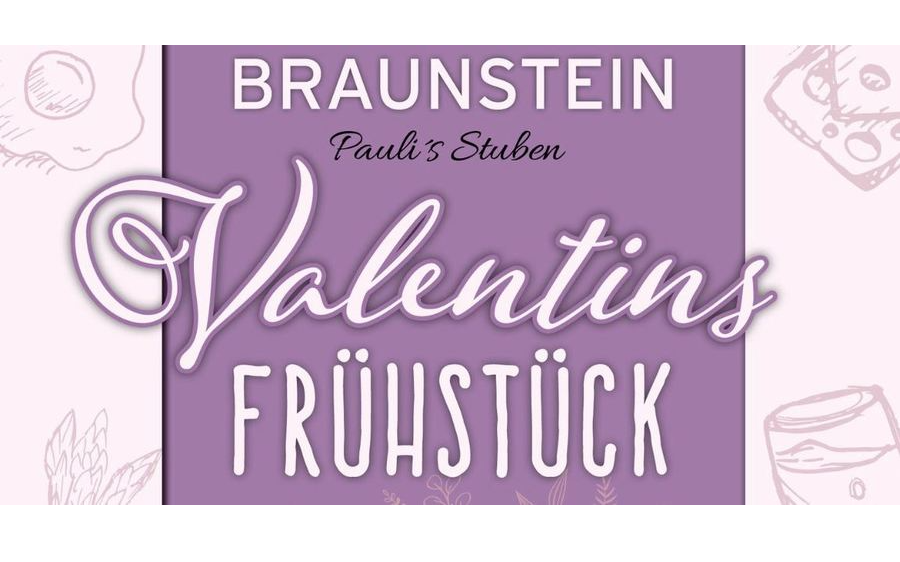 12.02.2023 Valentins Frühstück, Restaurant Braunstein