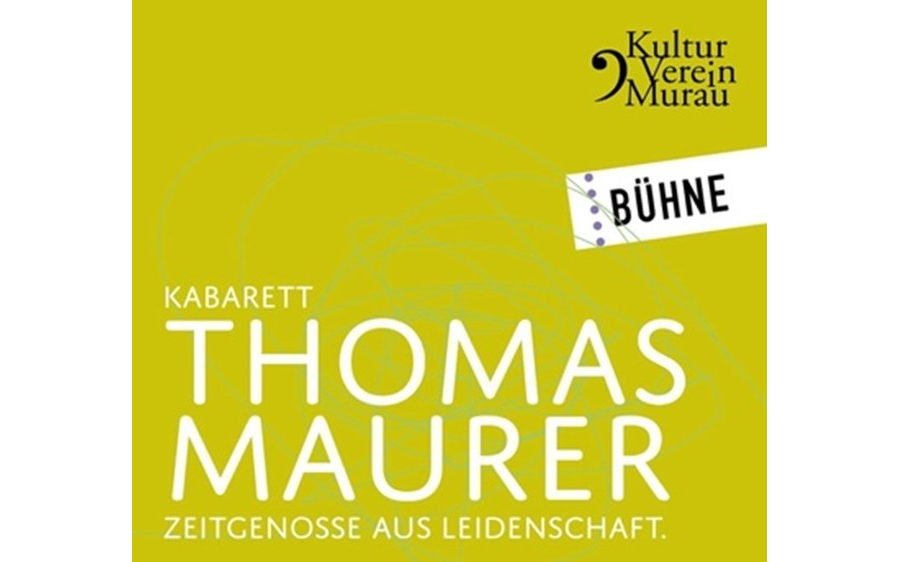 02.06.2023 Kabarett Thomas Maurer, AK - Saal Murau