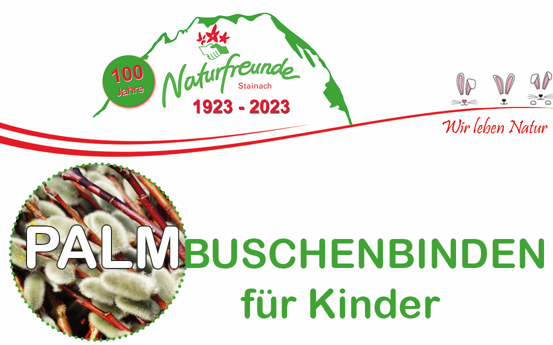24.03.2023 Palmbuschen binden für Kinder , Altes Vereinsheim der Naturfreunde