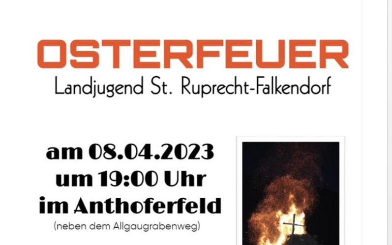 Osterfeuer der Landjugend St. Ruprecht-Falkendorf