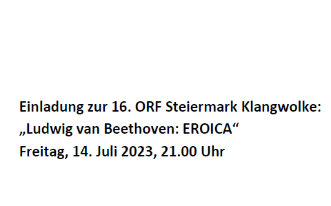 Einladung zur 16. ORF Steiermark Klangwolke:
