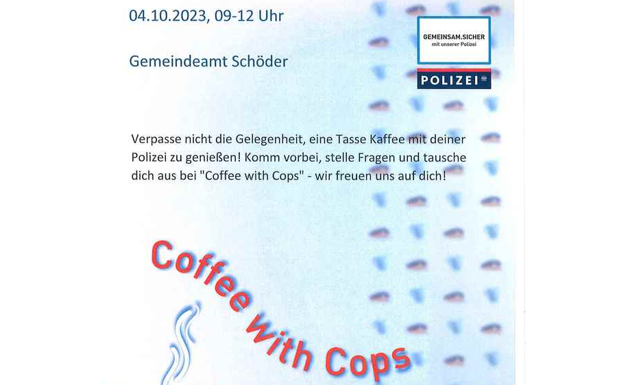 04.10.2023 Coffee with Cops, Gemeindeamt Schöder