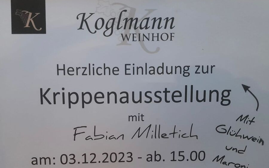 03.12.2023 Krippenausstellung mit Fabian Milletich, Weinhof Koglmann