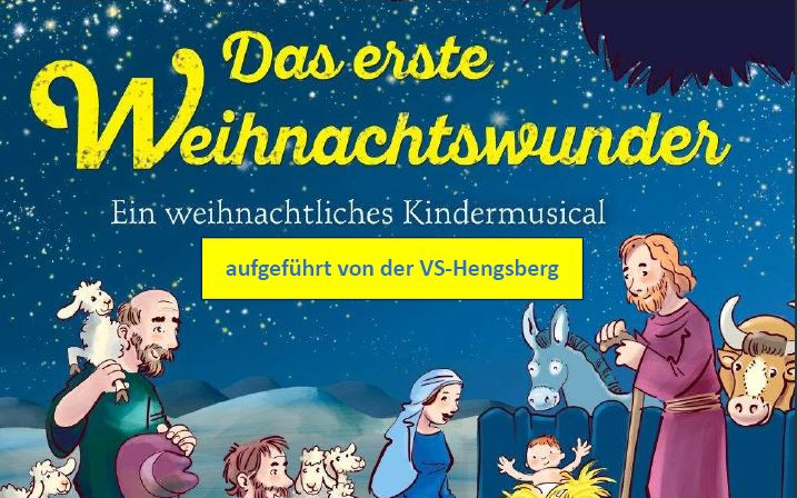 “Das erste Weihnachtswunder“ Kindermusical der VS-Hengsberg