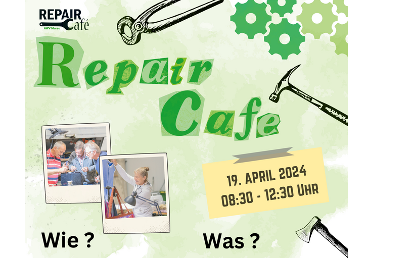 19.04.2024 Repair-Cafe, AWV Murau, Gewerbestraße 7