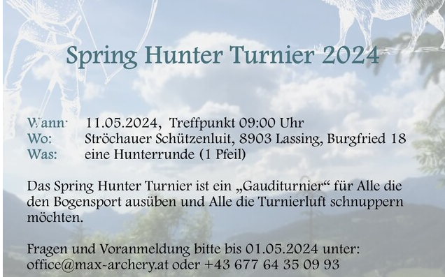 11.05.2024 Spring Hunter Turnier 2024, Ströchauer Schützenluit, 8903 Lassing, Burgfried 18