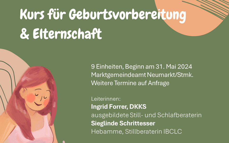 31.05.2024 Kurs für Geburtsvorbereitung und Elternschaft, Marktgemeindeamt Neumarkt/Stmk.