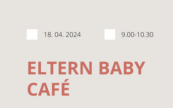 18.04.2024 Eltern-Baby-Café, St. Nikolai i. S. 25