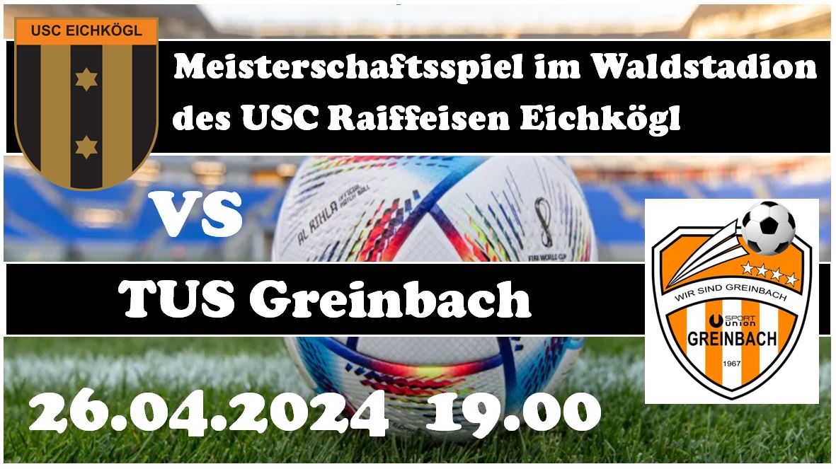 26.04.2024 Meisterschaftsspiel USC Raiffeisen Eichkögl vs TUS Greinbach , 