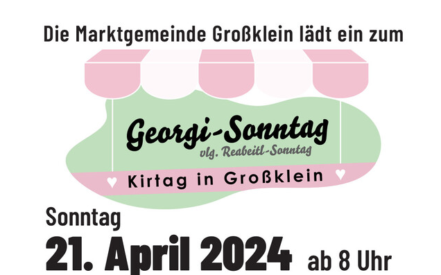 21.04.2024 Georgi-Sonntag - Kirtag in Grossklein, Dorfplatz Großklein
