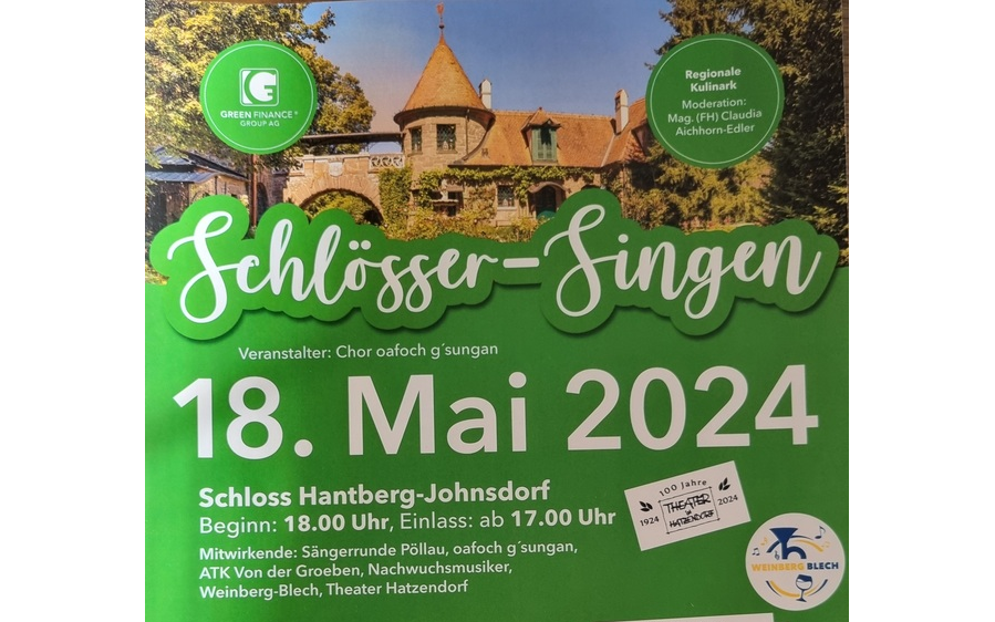 18.05.2024 3. Schlössersingen auf Schloss Hantberg, Schloss Hantberg