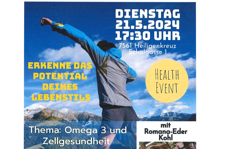 21.05.2024 Thema: Omega 3 und Zellgesundheit, im Bildungszentrum Heiligenkreuz i.L.