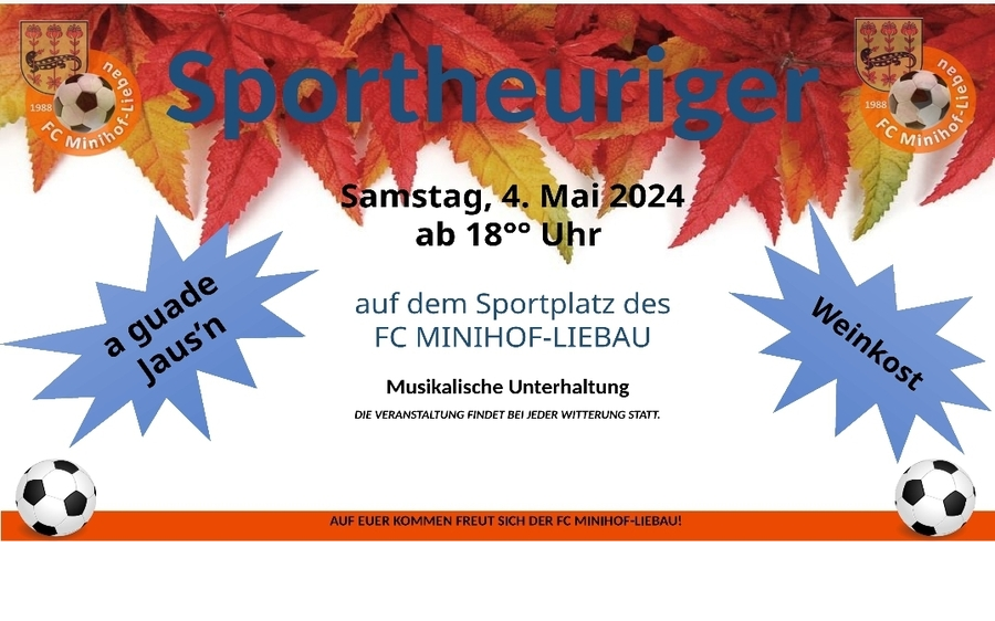 04.05.2024 Sportheuriger des FC Minihof-Liebau, Sportplatz Windisch-Minihof