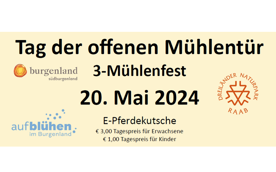 20.05.2024 Tag der offenen Mühlentür 3-Mühlenfest, Minihof-Liebau und Windisch-Minihof