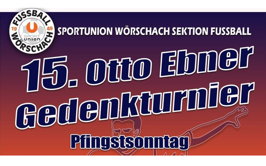 19.05.2024 15. Otto Ebner-Gedenkturnier, Fußballplatz Wörschach