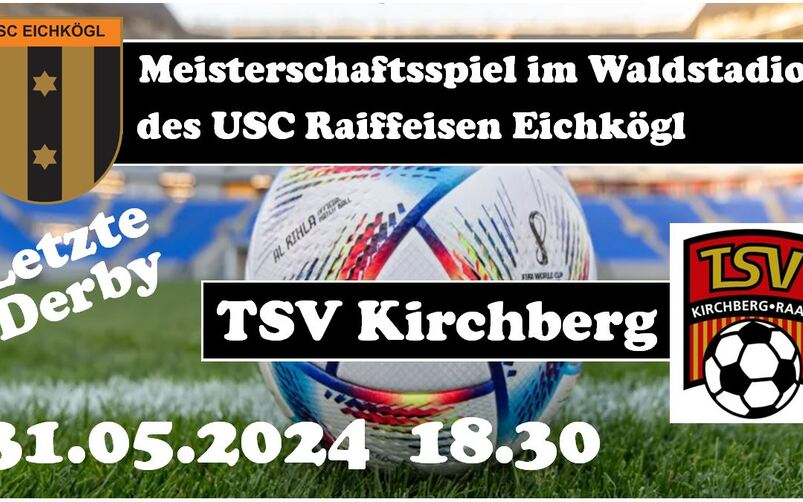 31.05.2024 !!Raabtalderby in der Oberliga Süd-Ost!! USC Raiffeisen Eichkögl vs TSV Kirchberg, 