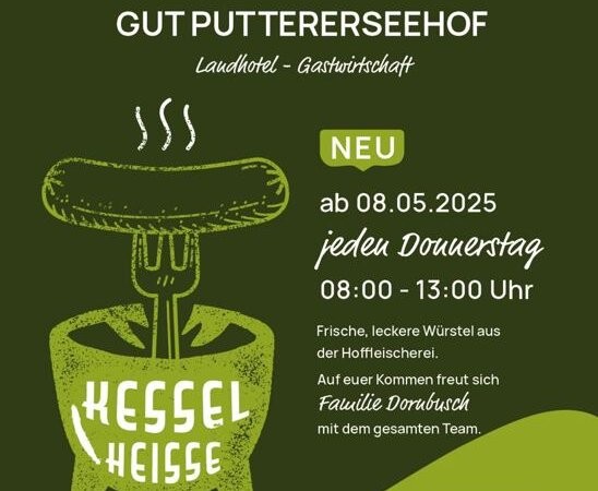„Kesselheiße“ am Gut Puttererseehof!