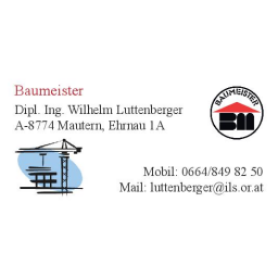 Baumeister Dipl. Ing. Wilhelm Luttenberger