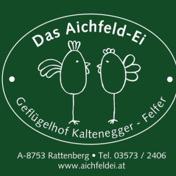 Das Aichfeld-Ei/Geflügelhof Kaltenegger-Felfer